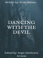 Dancing with the Devil