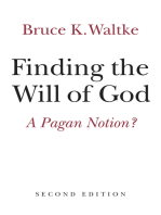 Finding the Will of God: A Pagan Notion?