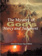 THE MYSTERY OF GOD’S MERCY AND JUDGMENT
