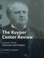 The Kuyper Center Review, Vol 3: Calvinism and Culture
