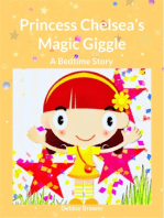 Princess Chelsea's Magic Giggle, A Bedtime Story