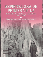 Espectadora de primera fila: selección de crónicas y entrevistas 1971-1995