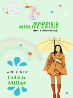Maddie's Midlife Crisis