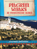 Pilgrim Walks in Franciscan Italy: And other selected writings