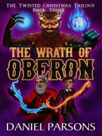 The Wrath of Oberon: The Twisted Christmas Trilogy, #3