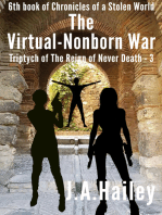 The Virtual-Nonborn War, Triptych of The Reign of Never Death-3