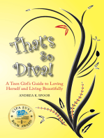 That's So Diva! A Teen Girl's Guide to Loving Herself and Living Beautifully