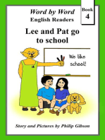 Lee and Pat go to School: Word by Word Graded Readers for Children, #4