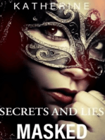 Masked ( Secrets and Lies,Book 2)