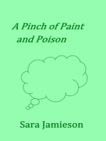 A Pinch of Paint and Poison