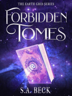 Forbidden Tomes: The Earth Grid Series, #3
