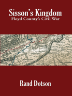 Sisson’s Kingdom: Floyd County’s Civil War