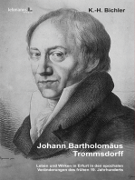 Johann Bartholomäus Trommsdorff: Leben und Wirken in Erfurt in den epochalen Veränderungen des frühen 19. Jahrhunderts