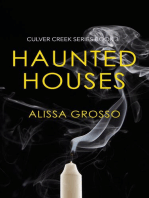Haunted Houses: Culver Creek Series, #3