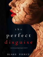 The Perfect Disguise (A Jessie Hunt Psychological Suspense Thriller—Book Ten)