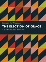 The Election of Grace: A Riddle without a Resolution?