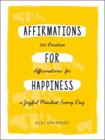 Affirmations for Happiness: 200 Positive Affirmations for a Joyful Mindset Every Day