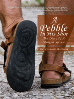 A Pebble in His Shoe: The Diary of a Straight Spouse