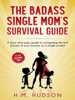 The Badass Single Mom's Survival Guide: 21 Life Hacking Tips: Badass Single Moms