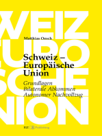 Schweiz – Europäische Union: Grundlagen, Bilaterale Abkommen, Autonomer Nachvollzug