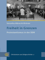 Freiheit in Grenzen: Protestantismus in der DDR