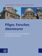 Pilger, Forscher, Abenteurer: Das Heilige Land in frühen Fotografien der Sammlung Greßmann