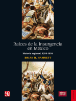 Raíces de la insurgencia en México: Historia regional, 1750-1824