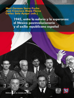 1945, entre la euforia y la esperanza: el México posrevolucionario y el exilio republicano español