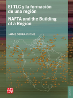 El TLC y la formación de una región / NAFTA and the Building of a Region