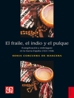 El fraile, el indio y el pulque: Evangelización y embriaguez de la Nueva España (1523-1548)
