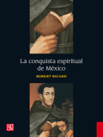 La conquista espiritual de México: Ensayo sobre el apostolado y los métodos misioneros de las órdenes mendicantes en la Nueva España de 1523-1524 a 1572