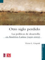 Otro siglo perdido: Las políticas de desarrollo en América Latina (1930-2005)