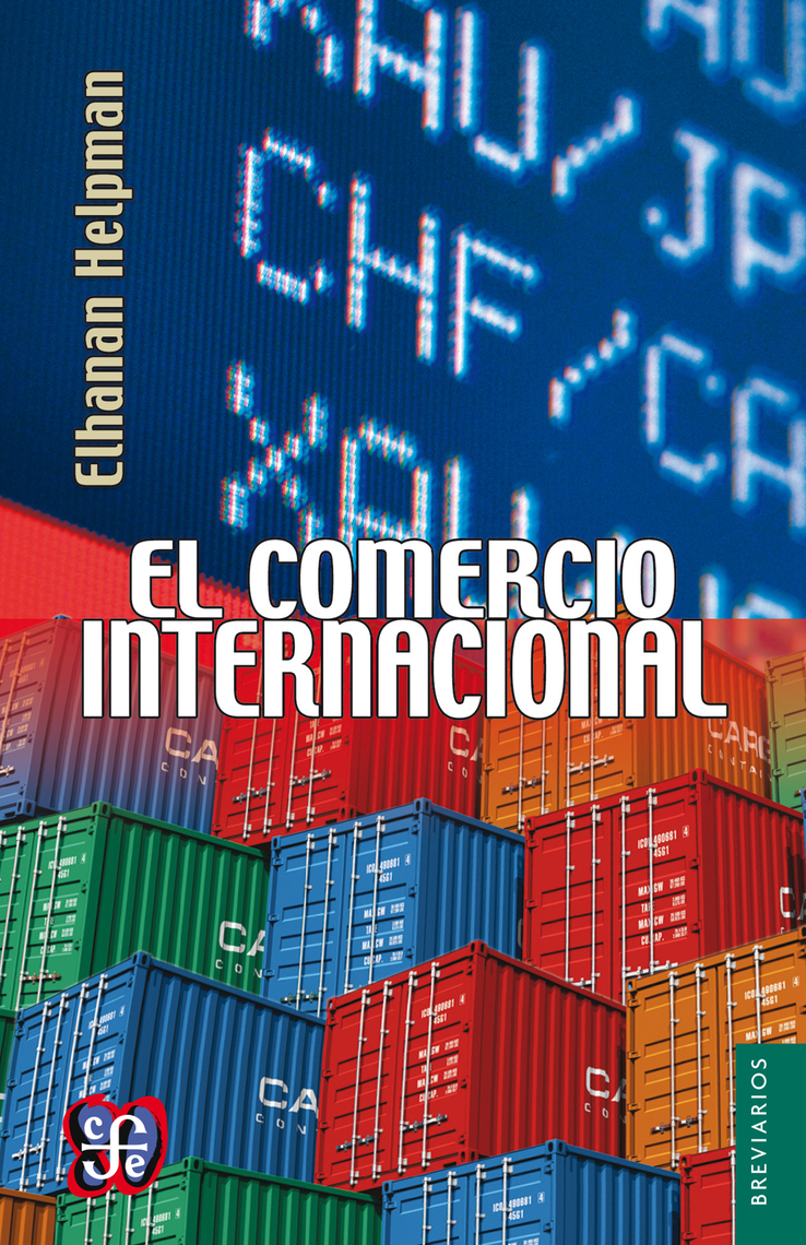 Lea El comercio internacional de Elhanan Helpman en línea