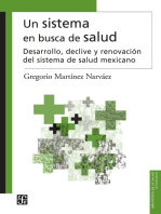 Un sistema en busca de salud: Desarrollo, declive y renovación del sistema de salud mexicano