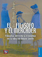 El filósofo y el mercader: Filosofía, derecho y economía en la obra de Adam Smith