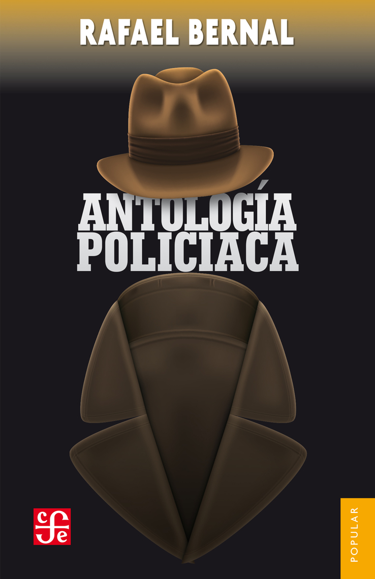 Lea Antología policiaca de Rafael Bernal en línea Libros