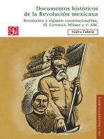 Documentos históricos de la Revolución mexicana: Revolución y régimen constitucionalista, III. Carranza, Wilson y el ABC