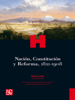 Nación, Constitución y Reforma, 1821-1908