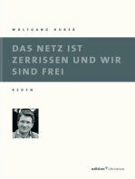 Das Netz ist zerrissen und wir sind frei: Reden