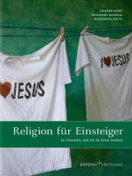 Religion für Einsteiger: 90 Fragen, die es in sich haben