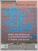 Für die Vernunft: Wider Moralisierung und Emotionalisierung in Politik und Kirche