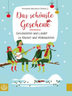 Das schönste Geschenk: Geschichten und Lieder zu Advent und Weihnachten