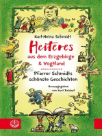 Heiteres aus dem Erzgebirge und Vogtland: Pfarrer Schmidts schönste Geschichten. Mit Illustrationen von Christiane Knorr