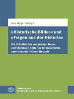 "Historische Bilder" und "Fragen aus der Historia": Die Schulbücher von Johann Buno und Christoph Cellarius im Geschichtsunterricht der Frühen Neuzeit