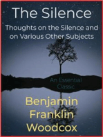 The Silence: Thoughts on the Silence and on Various Other Subjects