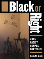 Black or Right: Anti/Racist Campus Rhetorics