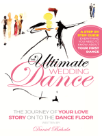 The Ultimate Wedding Dance: STEP BY STEP GUIDE Everything You Need To Know About Your First Dance