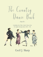 The Country Dance Book - Part VI - Containing Forty-Three Country Dances from The English Dancing Master (1650 - 1728)