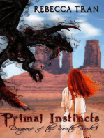 Primal Instincts: Dragons of the South, #3