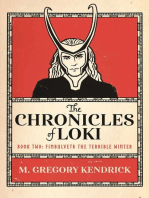 The Chronicles of Loki Book Two: Fimbulvetr The Terrible Winter